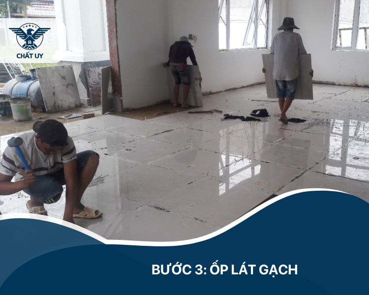 Bước 3: Ốp lát gạch