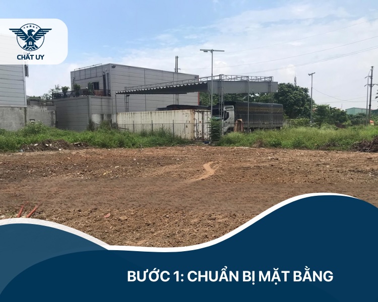 Bước 1: Chuẩn bị mặt bằng