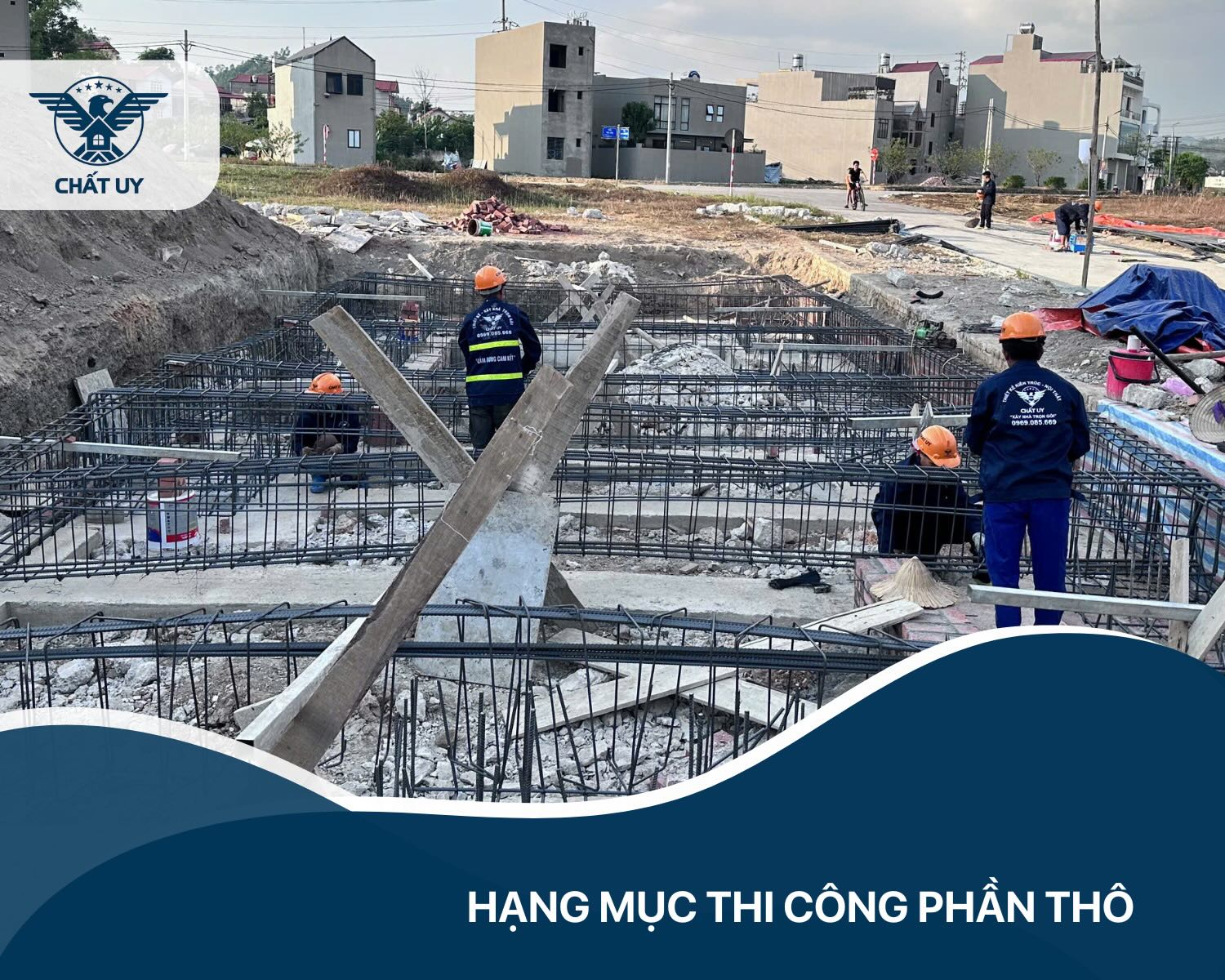 Thi công phần thô bao gồm tất cả các công việc cơ bản để tạo nên kết cấu vững chắc cho ngôi nhà